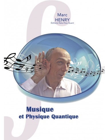 Musique et Physique Quantique . Marc...