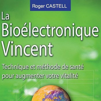 La Bioélectronique Vincent